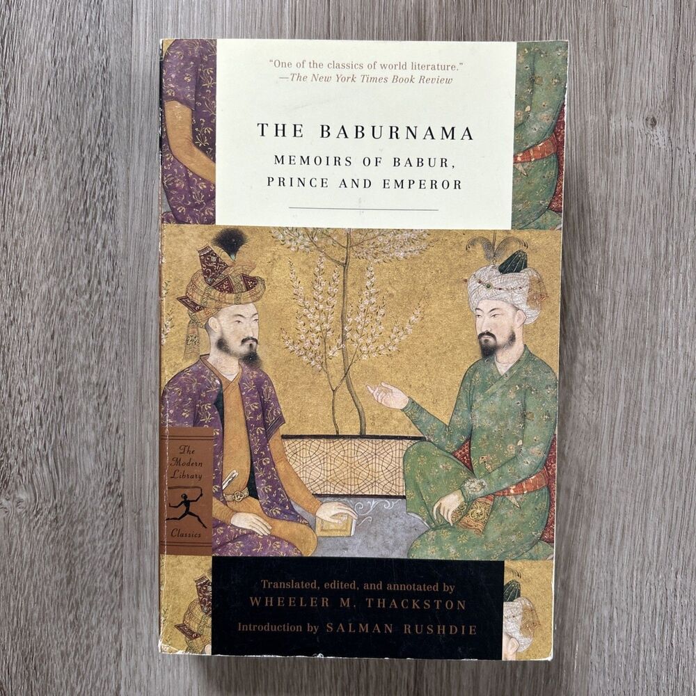 The Baburnama: Memoirs of Babur, Prince and Emperor Library Classics PB Book